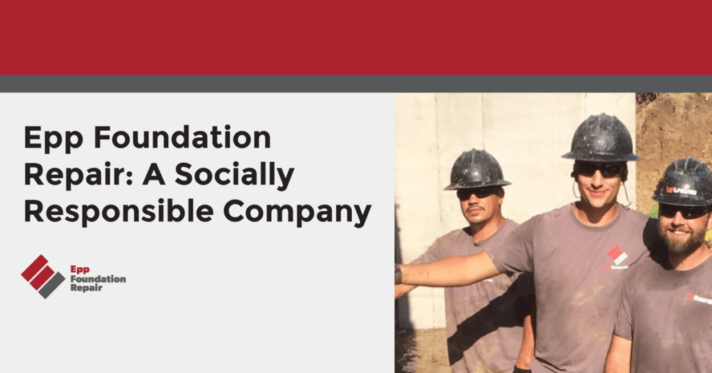 Epp Foundation Repair: A Socially Responsible Company